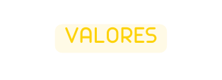 VALORES